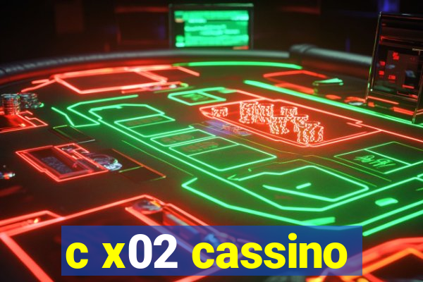 c x02 cassino